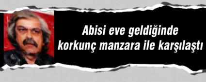 Abisi karde�ini evde �l� buldu