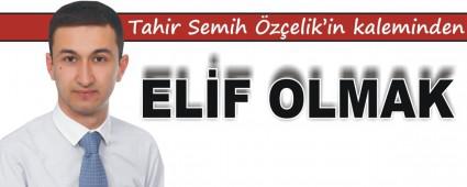 EL�F OLMAK