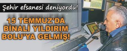 15 TEMMUZ'DA B�NAL� YILDIRIM BOLU'YA GELM��!