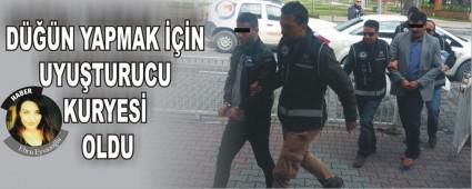 D���N YAPMAK ���N UYU�TURUCU KURYES� OLDU