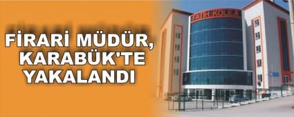 KURUCU M�D�R TUTUKLANDI!