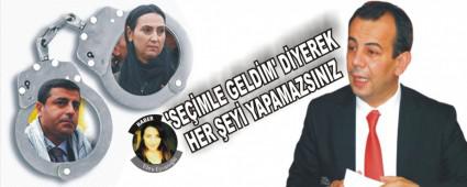 'SE��MLE GELD�M' D�YEREK HER �EY� YAPAMAZSINIZ