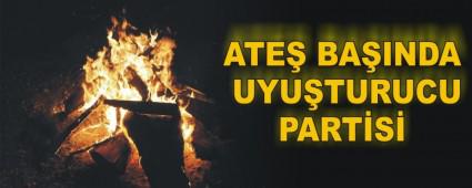 ATE� BA�INDA UYU�TURUCU PART�S� 