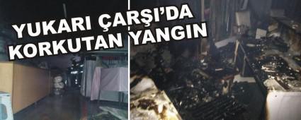 YUKARI �AR�I'DA KORKUTAN YANGIN