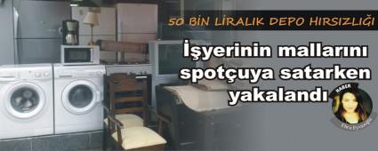50 B�N L�RALIK DEPO HIRSIZLI�I