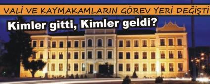 VAL� VE KAYMAKAMLARIN G�REV YER� DE���T�