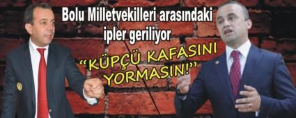 Bolu Milletvekilleri aras�ndaki ipler geriliyor