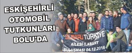 ESK��EH�RL� OTOMOB�L TUTKUNLARI BOLU'DA