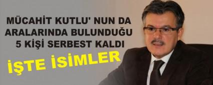 M�CAH�T KUTLU SERBEST KALDI