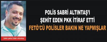 FET�'C� POL�SLER BAKIN NE YAPMI�LAR