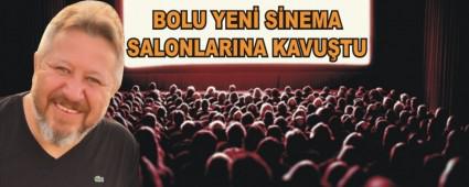 BOLU YEN� S�NEMA SALONLARINA KAVU�TU