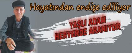 YA�LI ADAM HERYERDE ARANIYOR
