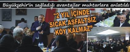 B�y�k�ehir'in sa�lad��� avantajlar muhtarlara anlat�ld�