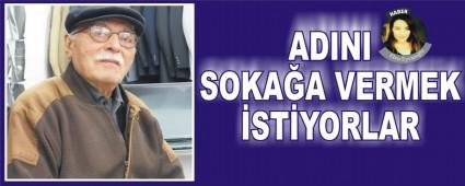 ADINI SOKA�A VERMEK �ST�YORLAR