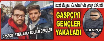 �zzet Baysal Caddesi'nde gasp deh�eti