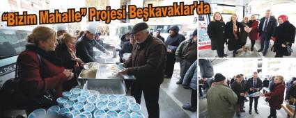 �Bizim Mahalle� Projesi Be�kavaklar'da