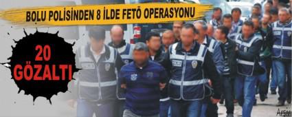 BOLU POL�S�NDEN 8 �LDE FET� OPERASYONU