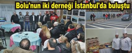 Bolu'nun iki derne�i �stanbul'da bulu�tu