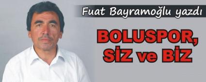 BOLUSPOR, S�Z ve B�Z