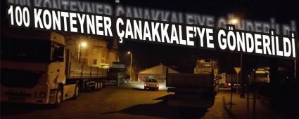 100 KONTEYNER �ANAKKALE'YE G�NDER�LD�