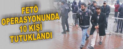 FET� OPERASYONUNDA 10 K��� TUTUKLANDI