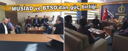 M�S�AD ve BTSO'dan g�� birli�i