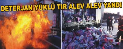 DETERJAN Y�KL� TIR ALEV ALEV YANDI