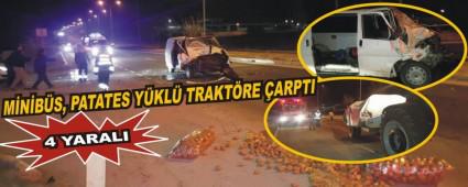 M�N�B�S, PATATES Y�KL� TRAKT�RE �ARPTI