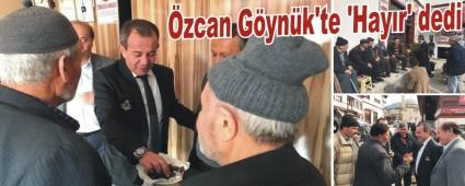 �zcan G�yn�k'te �Hay�r' dedi