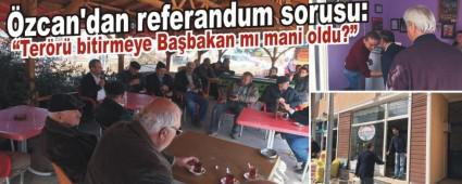 �zcan'dan referandum sorusu
