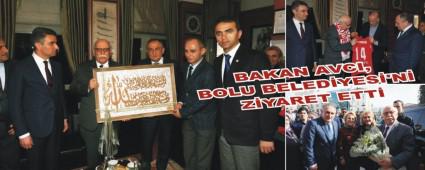 Bakan Avc�, Bolu Belediyesi'ni ziyaret etti