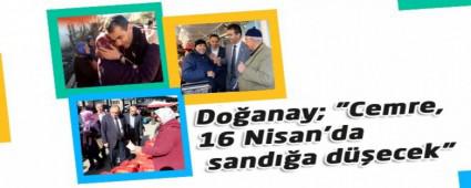 Do�anay; "Cemre, 16 Nisan'da sand��a d��ecek"