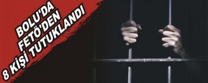 BOLU'DA FET�'DEN 8 K��� TUTUKLANDI