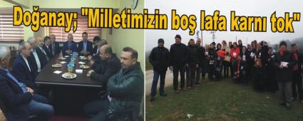 Do�anay; "Milletimizin bo� lafa karn� tok"