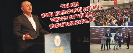 "ONLARIN HAYAL EDEMEYECE�� �EYLER� T�RK�YE YAPTI�I ���N B�ZDEN KORKUYORLAR"