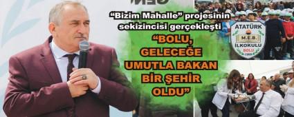 �BOLU, GELECE�E UMUTLA BAKAN B�R �EH�R OLDU�