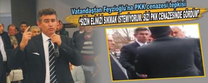 Vatanda�tan Feyzio�lu'na PKK cenazesi tepkisi