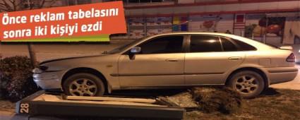 �nce reklam tabelas�n� sonra iki ki�iyi ezdi