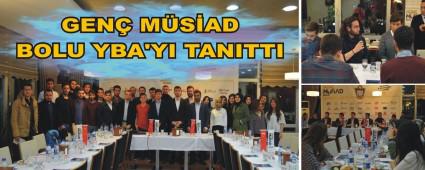 GEN� M�S�AD BOLU YBA'YI TANITTI
