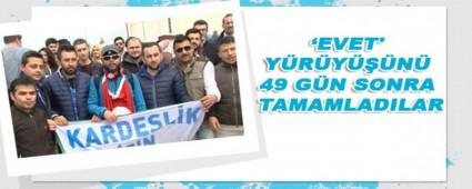 �EVET' Y�R�Y���N� 49 G�N SONRA TAMAMLADILAR