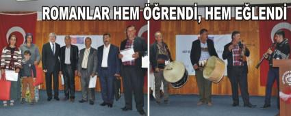 ROMANLAR HEM ��REND�, HEM E�LEND�