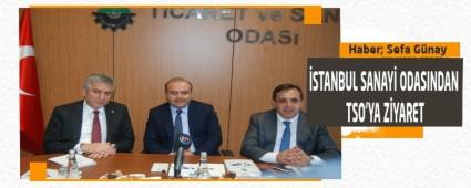    �STANBUL SANAY� ODASINDAN TSO'YA Z�YARET