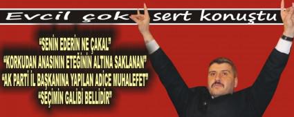 Evcil �ok sert konu�tu