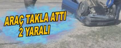 ARA� TAKLA ATTI, 2 YARALI