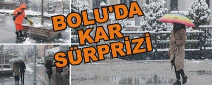 BOLU'DA KAR S�RPR�Z�