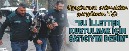 "BU �LLETTEN KURTULMAK ���N SATICIYIM DED�M"
