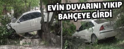 EV�N DUVARINI YIKIP BAH�EYE G�RD�