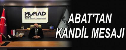 ABAT'TAN KAND�L MESAJI
