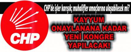 CHP'de i�ler kar���k; muhalifler ama�lar�na ula�abilecek mi?