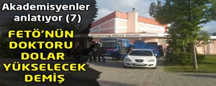 FET�'N�N DOKTORU DOLAR Y�KSELECEK DEM��